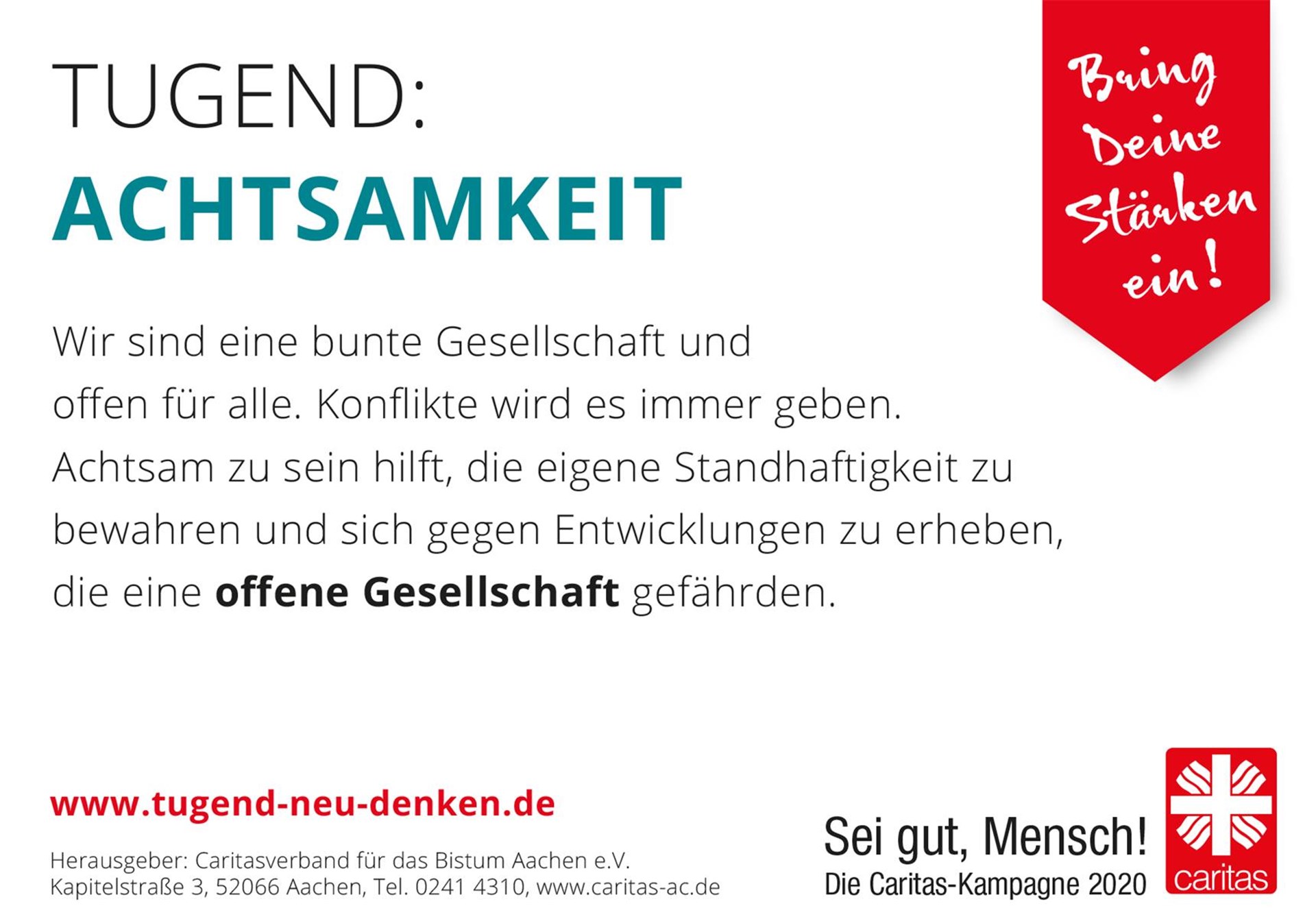 Tugend: Achtsamkeit
