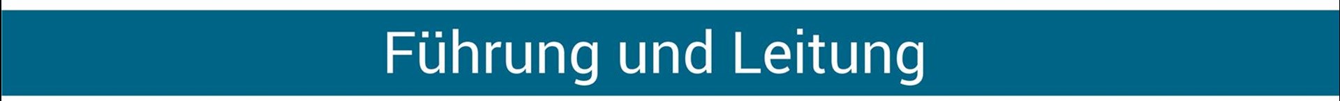 Führung und Leitung